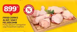 Auchan Friss csirke alsó- vagy felsőcomb ajánlat
