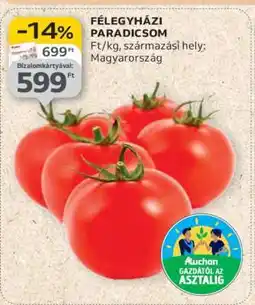Auchan Félegyházi paradicsom ajánlat