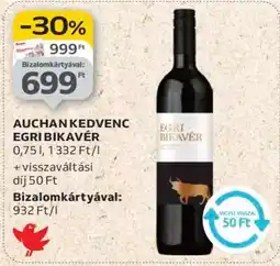 Auchan Auchan Kedvenc Egri Bikavér ajánlat
