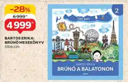 Auchan BARTOS ERIKA: BRÚNÓ MESEKÖNYV ajánlat