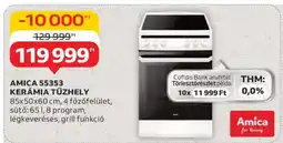 Auchan AMICA 55353 KERÁMIA TŰZHELY ajánlat