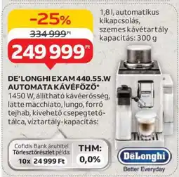 Auchan DE'LONGHI EXAM 440.55.W AUTOMATA KÁVÉFŐZŐ ajánlat