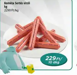 Real Kométa Sertés virsli ajánlat