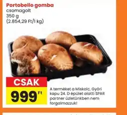 Spar Portobello gomba ajánlat