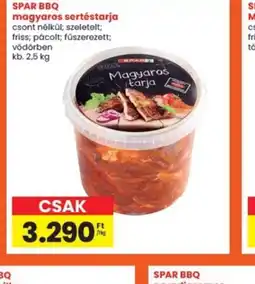 Interspar Spar BBQ Magyaros Sertéstarja ajánlat
