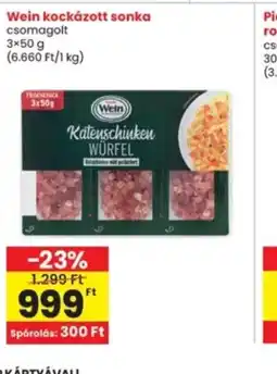 Interspar Wein kockázott sonka ajánlat