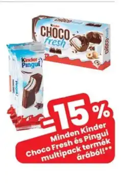 Interspar Kinder Choco Fresh és Pingui multipack termék ajánlat