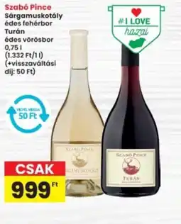 Interspar Szab Pince Sárgamuskotály/Turán ajánlat