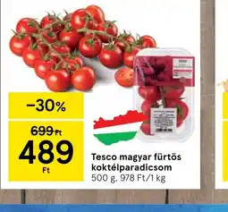 Tesco Tesco magyar fürtös koktélparadicsom ajánlat