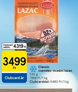 Tesco Classic csendes-ceáni lazac ajánlat