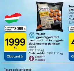 Tesco Valdor gyorsfagyasztott panírozott csirke nuggets ajánlat