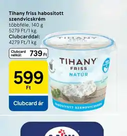 Tesco Tihany friss habosított szendvicskrém ajánlat