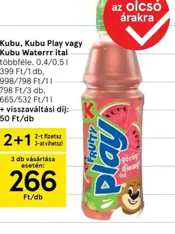 Tesco Kubu, Kubu Play vagy Kubu Waterrr Ital ajánlat