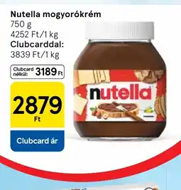 Tesco Nutella mogyorkrém ajánlat