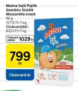 Tesco Medve Sajti Pajtik Gombóc füstölt Mozzarella snack ajánlat