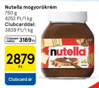 Tesco Nutella mogyorókrém ajánlat