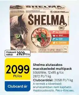 Tesco Shelma alutasakos macskaeledel multipack ajánlat