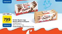 Tesco Kinder Bueno vagy Bueno White multipack ajánlat