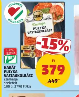 PENNY Karát Pulyka Vastagkolbász ajánlat