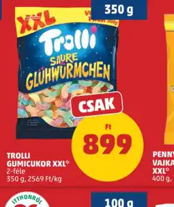 PENNY Trolli Gumicukor XXL ajánlat
