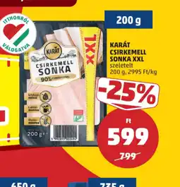 PENNY Karát Csirkemell Sonka XXL ajánlat