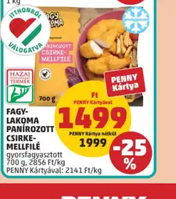 PENNY Fagy-Lakoma Panírozott Csirke Mellfilé ajánlat