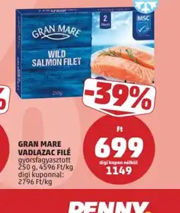 PENNY Gran Mare Vadlazac Filé ajánlat