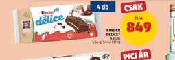 PENNY Kinder Delice ajánlat