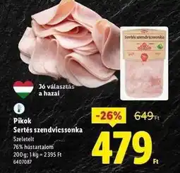 Lidl PIKOK Sertés szendvicssonka ajánlat
