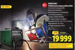 Lidl PARKSIDE Töltőhuzalos hegesztőkészülék ajánlat