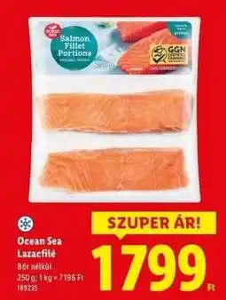 Lidl OCEAN SEA Lazacfilé ajánlat