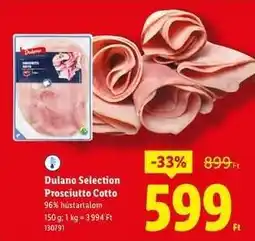 Lidl DULANO SELECTION Prosciutto Cotto ajánlat