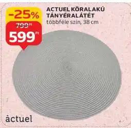 Auchan ACTUEL KÖRALAKÚ TÁNYÉRALÁTÉT ajánlat