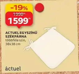 Auchan ACTUEL EGYSZÍNŰ SZÉKPÁRNA ajánlat