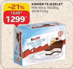 Auchan KINDER Tejszelet ajánlat