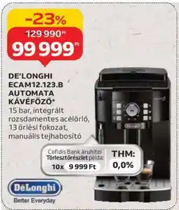 Auchan DE’LONGHI ECAM12.123.B AUTOMATA KÁVÉFŐZŐ ajánlat