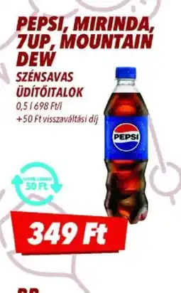 CBA Pepsi, Mirinda, 7Up, Mountain Dew ajánlat
