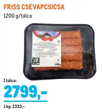 Metro Friss csevapcsicsa ajánlat