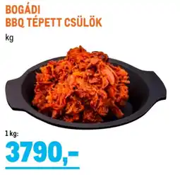 Metro Bogádi BBQ tépett csülök ajánlat