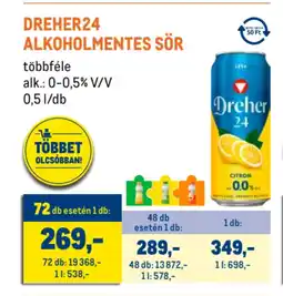 Metro Dreher24 Alkoholmentes sör ajánlat