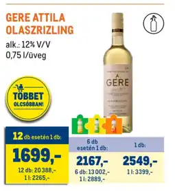 Metro Gere Attila olaszrizling ajánlat