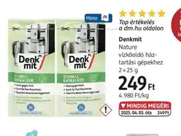 DM Denkmit Nature v vízkőoldó ház-zkőold háztartási gépekhez ajánlat