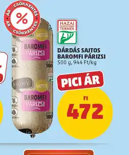 PENNY Dárdás sajtos baromfi párizsi ajánlat