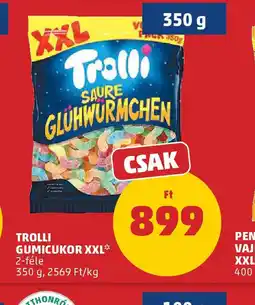 PENNY Trolli Gumicukor XXL ajánlat