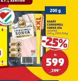 PENNY Karát Csirkemell Sonka XXL ajánlat