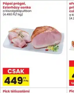 Interspar Pápai prágai, Esterházy sonka ajánlat