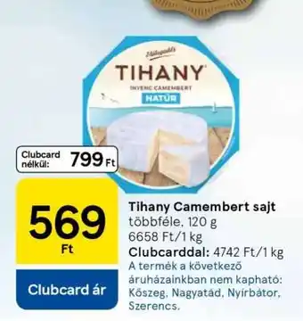 Tesco Tihany Camembert sajt ajánlat