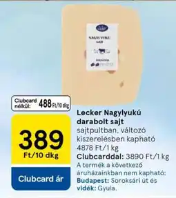Tesco Lecker Nagylyukú darabolt sajt ajánlat