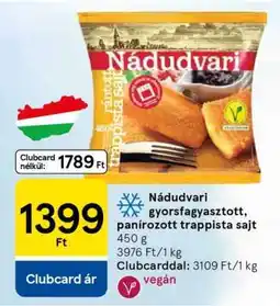 Tesco Nádudvari gyorsfagyasztott, panírozott trappista sajt ajánlat