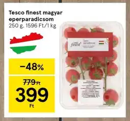 Tesco Tesco finest magyar eperparadicsom ajánlat